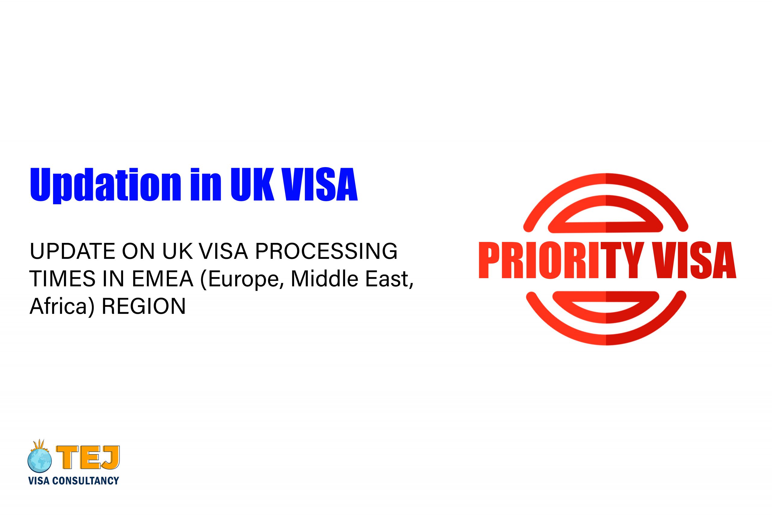 update-on-uk-visa-processing-times-in-emea-region-tej-visa-consultancy